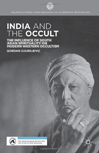 India and the Occult (Palgrave Studies in New Religions and Alternative Spiritualities)