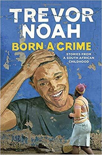 By Trevor Noah Born a Crime Hardcover International Edition
