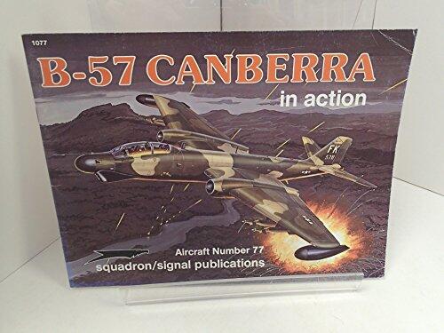 B-57 Canberra in Action (Aircraft No. 77)