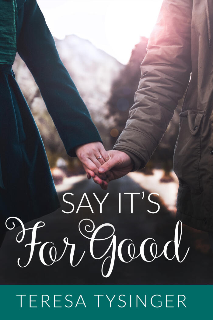 Say It's For Good