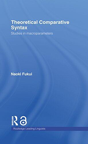 Theoretical Comparative Syntax: Studies in Macroparameters