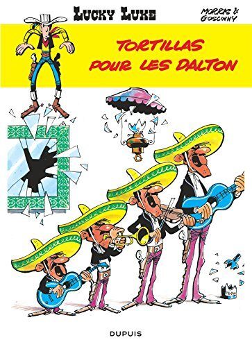 Lucky Luke - Tome 31 - Tortillas pour les Dalton