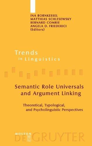 Semantic Role Universals And Argument Linking: Theoretical, Typological, And Psycholinguistic Perspectives