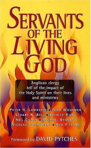 Servants of the Living God