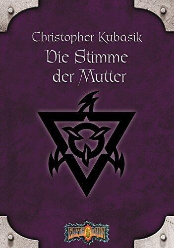 Earthdawn 2: Die Stimme der Mutter: Earthdawn-Zyklus, Band 02