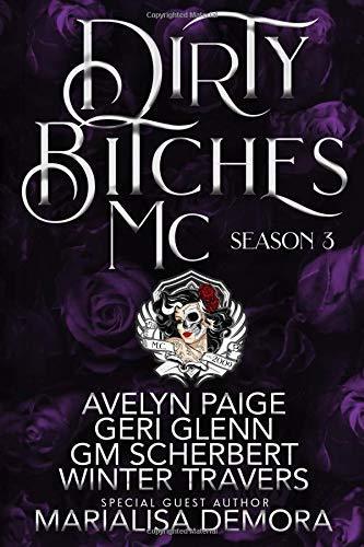 Dirty Bitches MC: Season 3