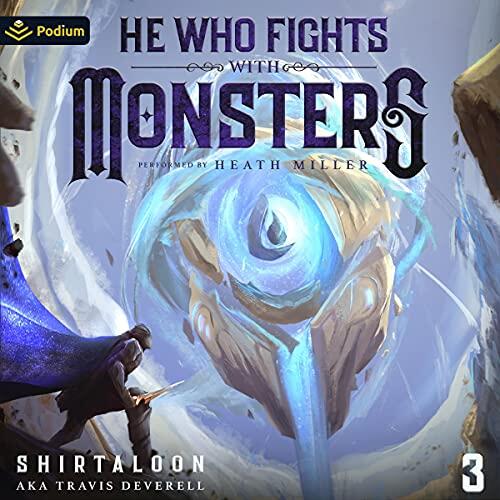 He Who Fights with Monsters (3)