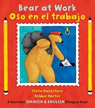 Bear at Work = Oso en el trabajo