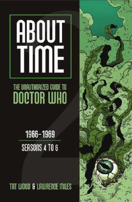 About Time (2): The Unauthorized Guide to Doctor Who