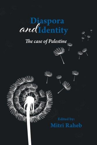 Diaspora and Identity: The Case of Palestine