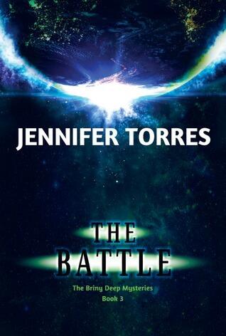 The Battle: The Briny Deep Mysteries Book 3
