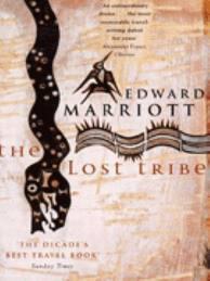 The Lost Tribe : Search Through the Jungles of Papua New Guinea