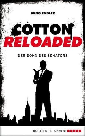 Cotton Reloaded: Der Sohn des Senators