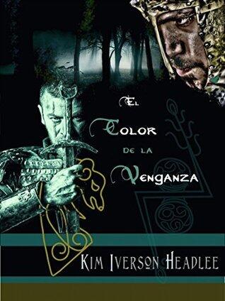 El color de la venganza (Las Crónicas del Dragón y la Paloma)