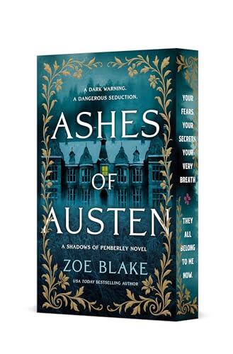 Ashes of Austen: A Shadows of Pemberley Novel