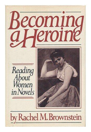 Becoming a Heroine: Volume 2