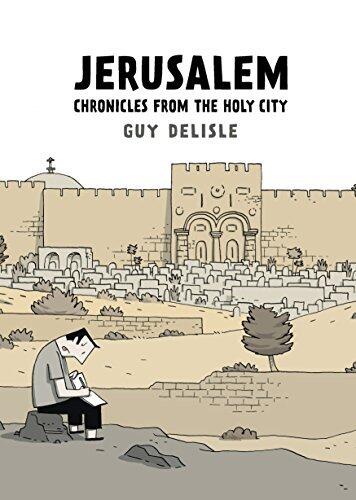 Jerusalem: Chronicles from the Holy City