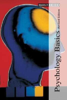Psychology Basics, Revised Edition (Magill's Choice)