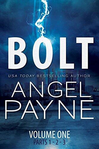 Bolt Saga Volume One: Parts 1, 2 & 3