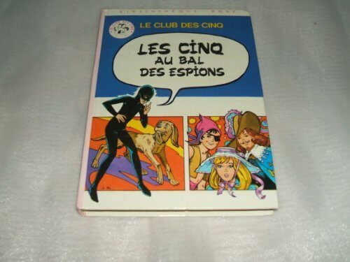 Les cinq au bal des espions
