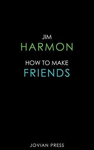 How to Make Friends