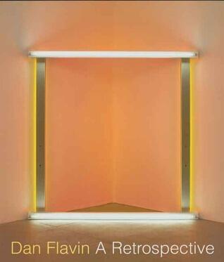 Dan Flavin: A Retrospective
