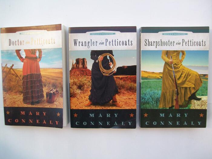 Sophie's Daughters Series (Set of 3):Doctor in Petticoats; Wrangler in Petticoats; Sharpshooter in Petticoats
