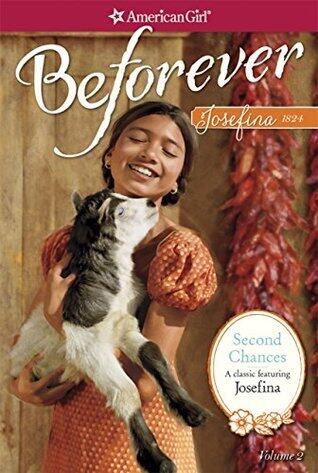 Second Chances: A Josefina Classic (Volume 2)