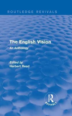 The English Vision: An Anthology