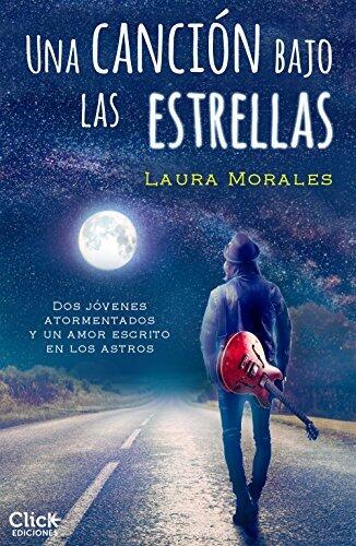 Una canción bajo las estrellas (New Adult Romántica)