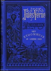 Het stoomhuis: De ijzeren reus