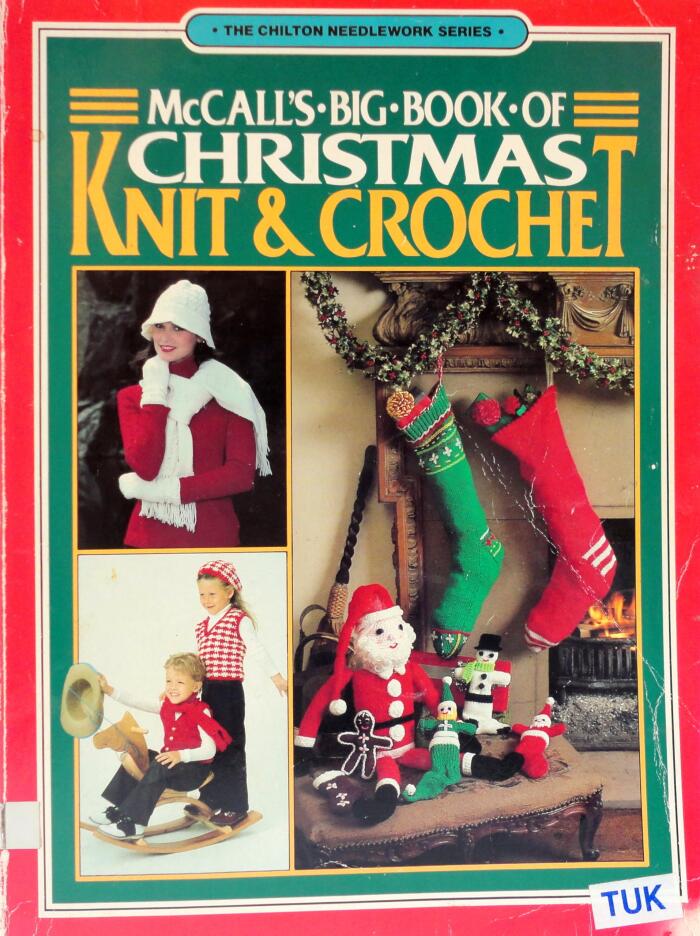 McCall's Big Book of Christmas Knit and Crochet