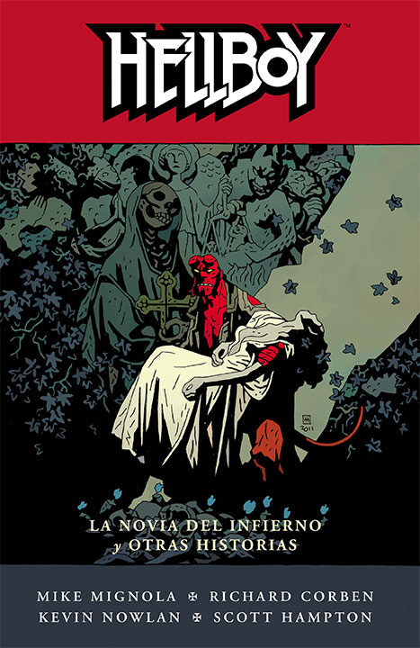 Hellboy, Vol. 11: LA NOVIA DEL INFIERNO y OTRAS HISTORIAS