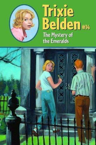 The Mystery of the Emeralds: Trixie Belden