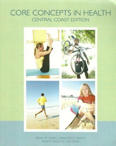 Core Concepts in Health: Central Coast Edition
