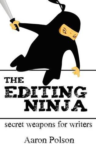 thee Editing Ninja: secret weapons for writers