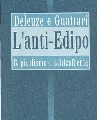 L'Anti-Edipo: Capitalismo e Schizofrenia