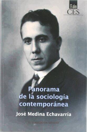 Panorama de la sociología contemporánea (Estudios Sociologicos)