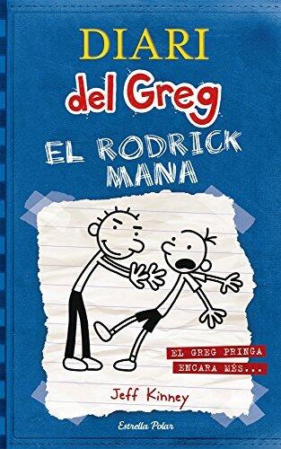 Diari del Greg 2. El Rodrick mana: El Greg pringa encara més...