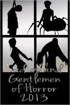 Ladies and Gentlemen of Horror 2013