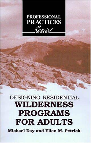 Designing Residential Wilderness Programs for Adults