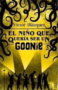 El niño que quería ser un Goonie