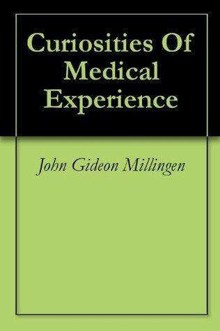 Curiosities Of Medical Experience