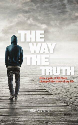 THE WAY THE TRUTH: How a Pair of All Stars changed the history of my life