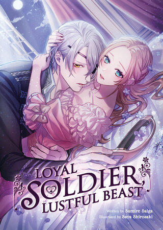 Loyal Soldier, Lustful Beast