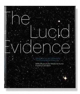 The Lucid Evidence: Works from the Photography Collection of the MMK