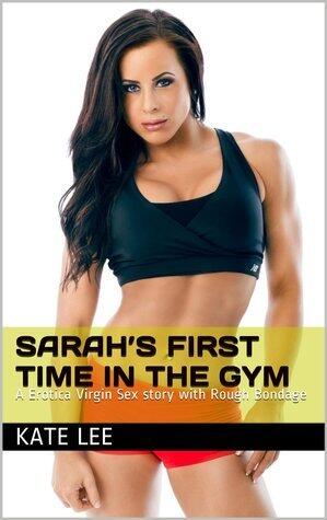 Sarah's First Time in the Gym