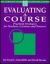 Evaluating a Course: Practical Strategies for Teachers, Lecturers and Trainers