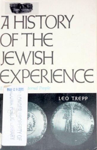 A History of the Jewish Experience: Eternal Faith, Eternal People