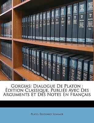 Gorgias: Dialogue de Platon